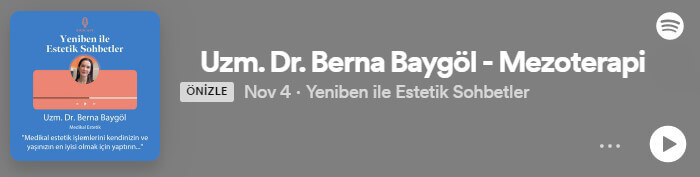 Uzm. Dr. Berna Baygöl podcast