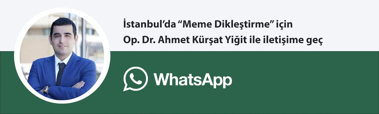 Op. Dr. Ahmet Kürşat Yiğit meme dikleştirme whatsapp butonu