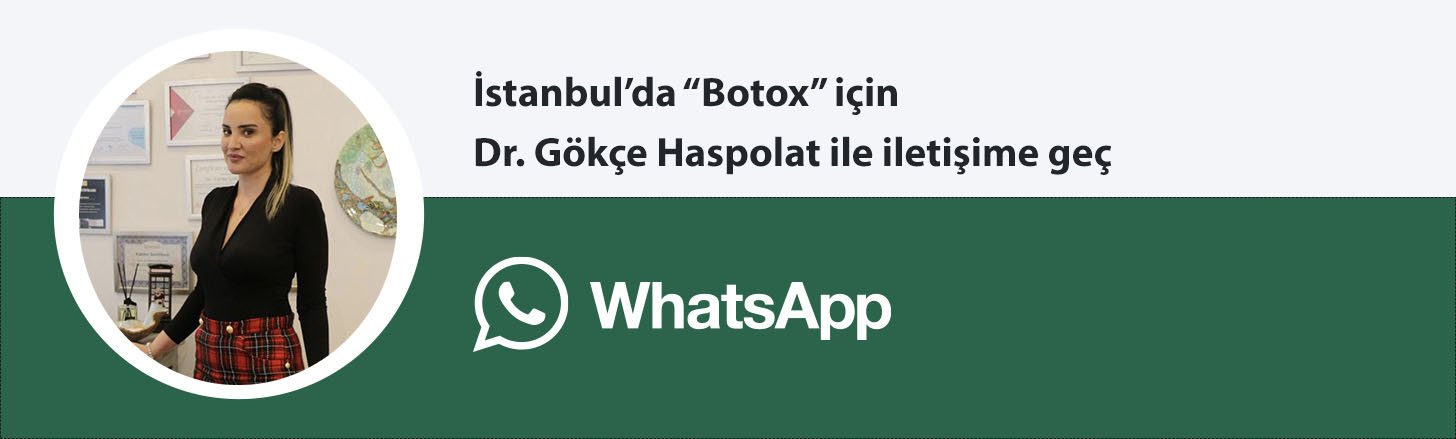 Dr. Gökçe Haspolat botox whatsapp butonu