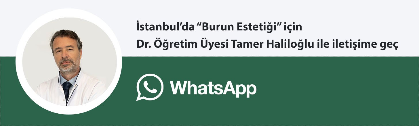 Dr. Öğt. Üyesi Tamer Haliloğlu burun estetiği whatsapp butonu