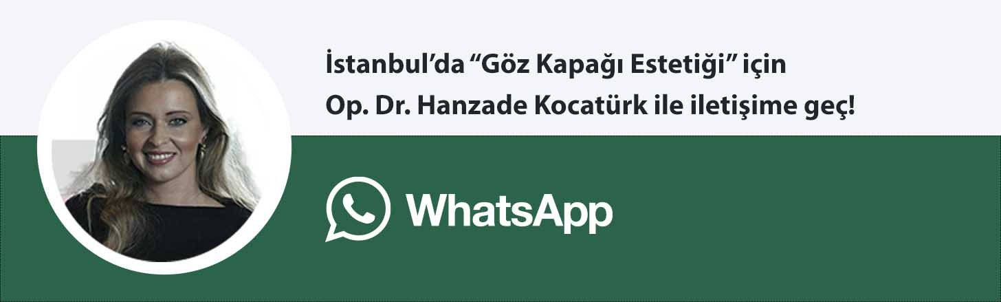 Op. Dr. Hanzade Kocatürk göz kapağı estetiği whatsapp butonu