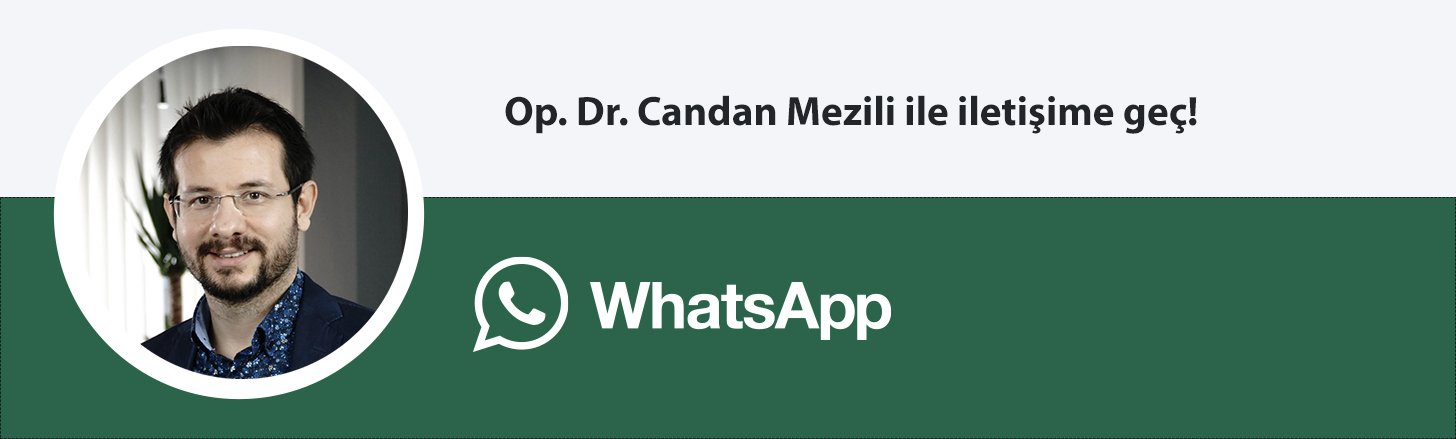 Op. Dr. Candan Mezili whatsapp butonu