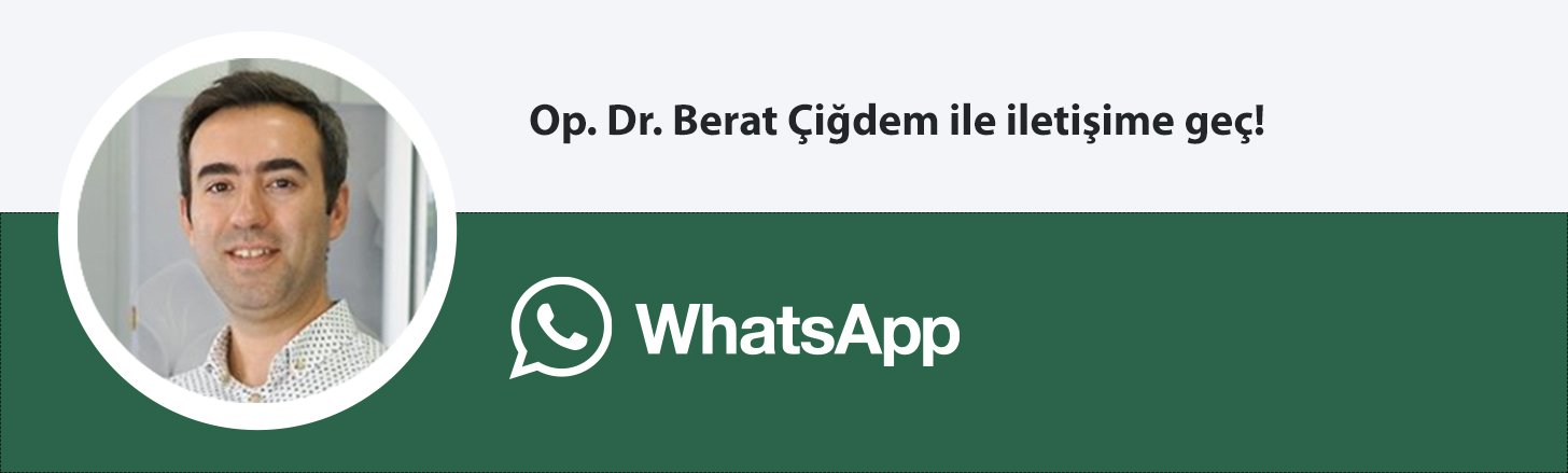 Op. Dr. Berat Çiğdem whatsapp