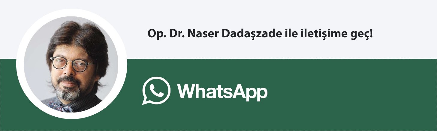 Op. Dr. Naser Dadaşzade whatsapp