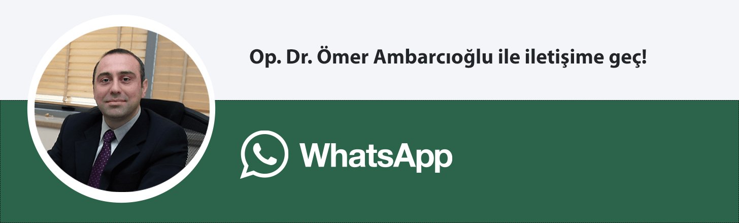 dr ömer ambarcıoğklu whatsapp numarası